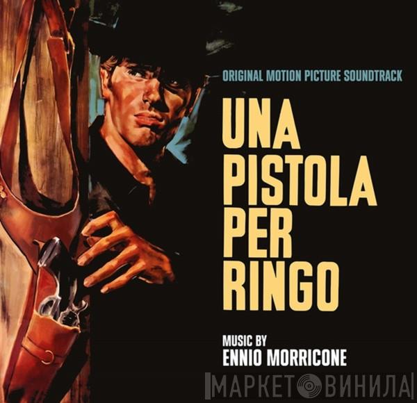 Ennio Morricone - Una Pistola Per Ringo / Il Ritorno Di Ringo (Original Motion Picture Soundtrack)