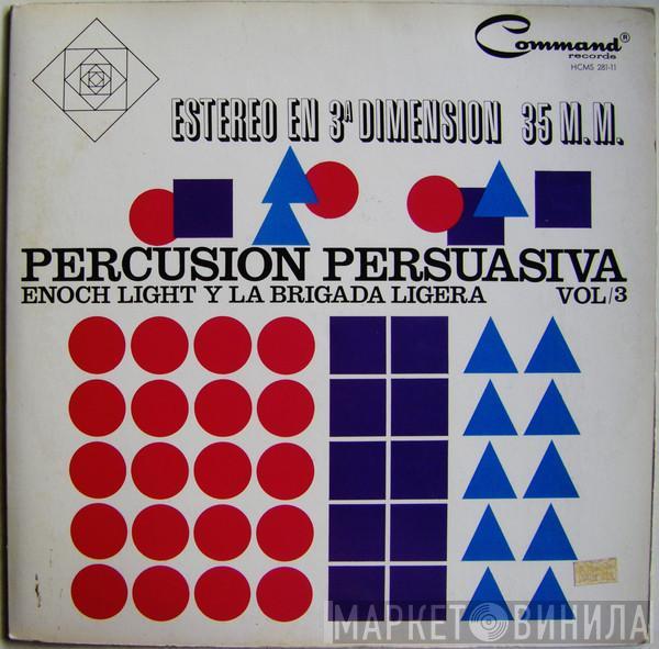  Enoch Light And The Light Brigade  - Percusion Persuasiva Vol/3