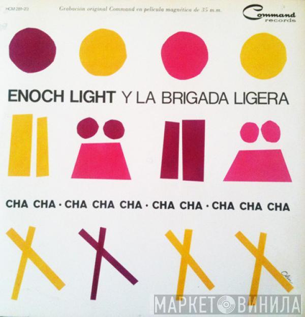 Enoch Light And The Light Brigade - Cha Cha Cha-Cha Cha Cha