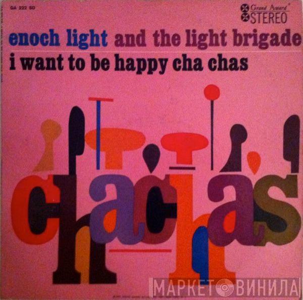 Enoch Light And The Light Brigade - I Want To Be Happy Cha Chas