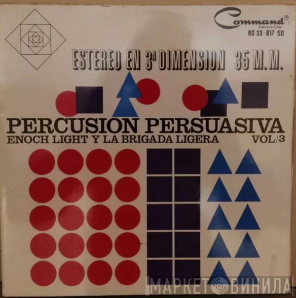  Enoch Light And The Light Brigade  - Percusion Persuasiva Vol.3