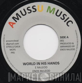 Enos McLeod - World In His Hands