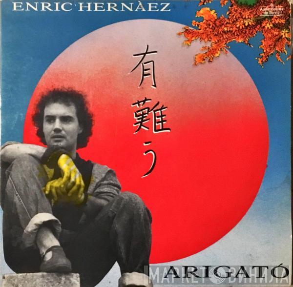 Enric Hernàez - Arigató