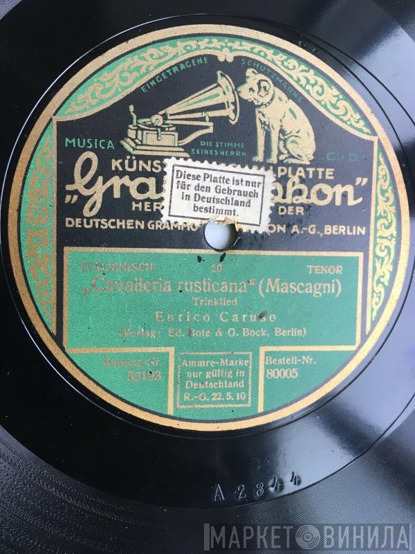 Enrico Caruso  - Cavalleria Rusticana: Brindisi / Manon: Il Sogno