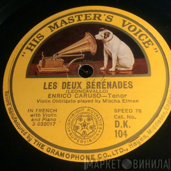  Enrico Caruso  - Les Deux Sérénades / Si Vous L'Aviez Compris