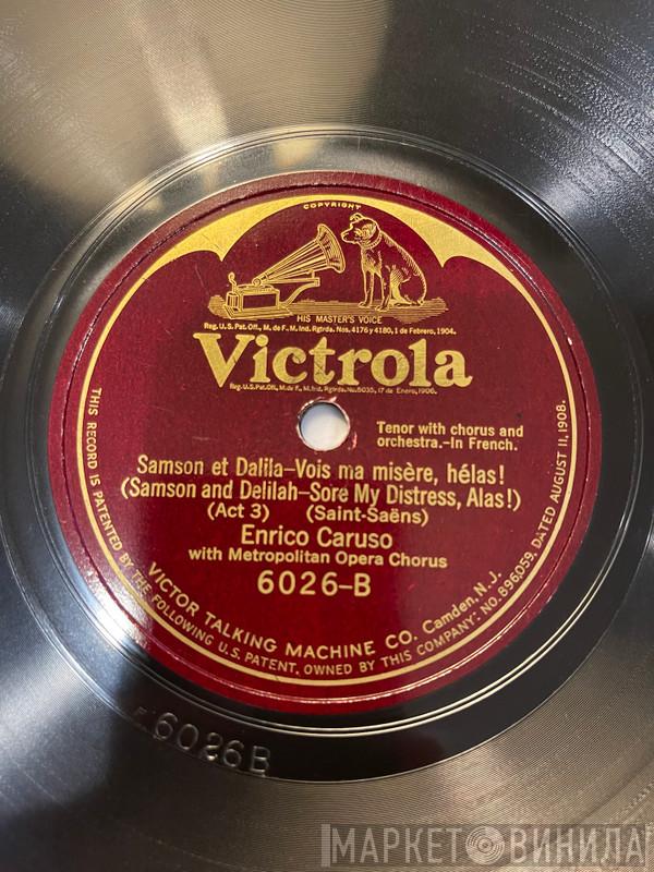  Enrico Caruso  - Pêcheurs De Perles-Je Crois Entendre Encore (Pearl Fishers-I Hear As In A Dream) (Act 1)/Samson Et Dalila-Vois Ma Misere, Hélas! (Samson And Delilah-Sore My Distress, Alas!) (Act 3)
