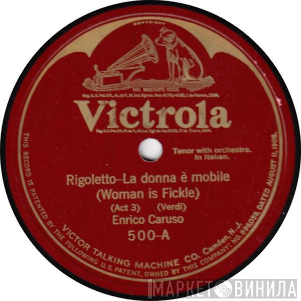  Enrico Caruso  - Rigoletto - La Donna È Mobile / Rigoletto - Questa O Quella