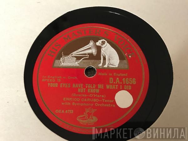  Enrico Caruso  - Your Eyes Have Told Me What I Did Not Know / Trusting Eyes
