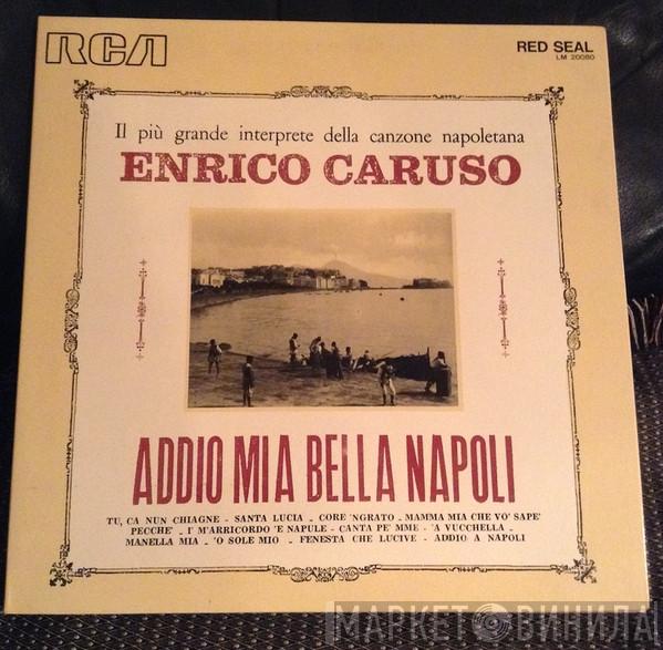  Enrico Caruso  - Addio Mia Bella Napoli