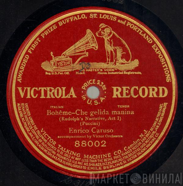  Enrico Caruso  - Bohême-Che Gelida Manina (Rudolph's Narrative) (Act 1)
