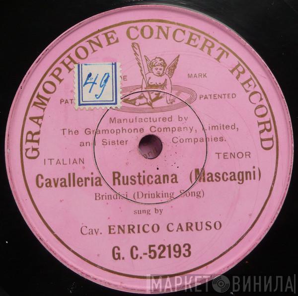  Enrico Caruso  - Cavalleria Rusticana: Brindisi (Drinking Song)