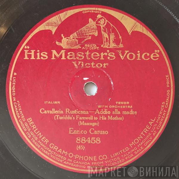  Enrico Caruso  - Cavalleria Rusticana—Addio Alla Madre