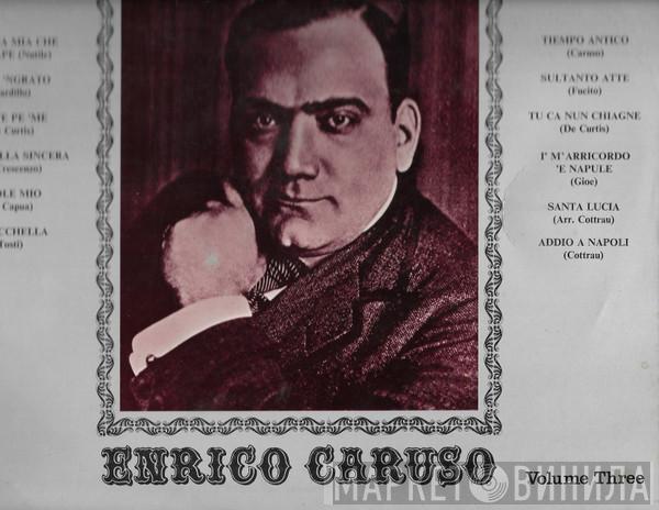 Enrico Caruso - Great Voices Of The Century - Enrico Caruso - Volume Three