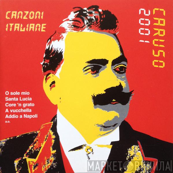 , Enrico Caruso , RSO Wien  Gottfried Rabl  - Caruso 2001 - Canzoni Italiane