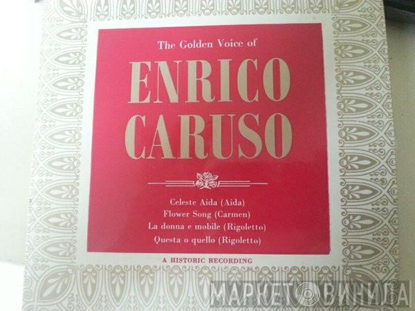 Enrico Caruso - The Golden Voice Of Enrico Caruso