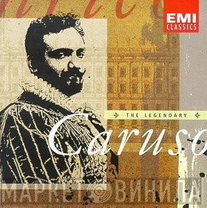  Enrico Caruso  - The Legendary Caruso