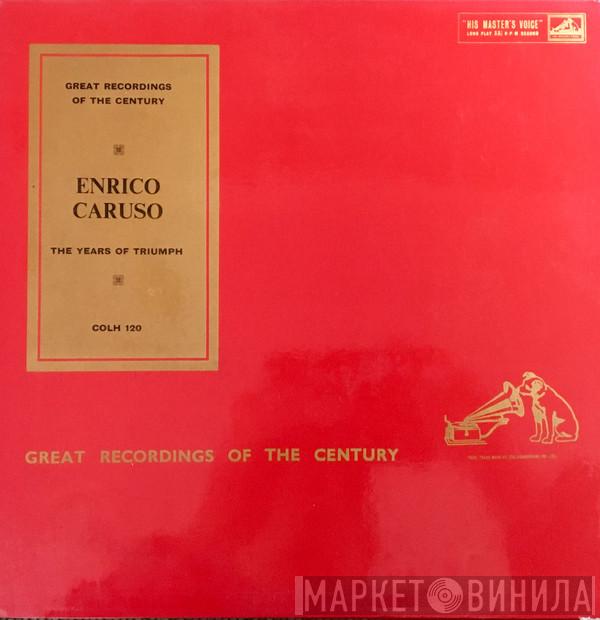 Enrico Caruso - The Years Of Triumph