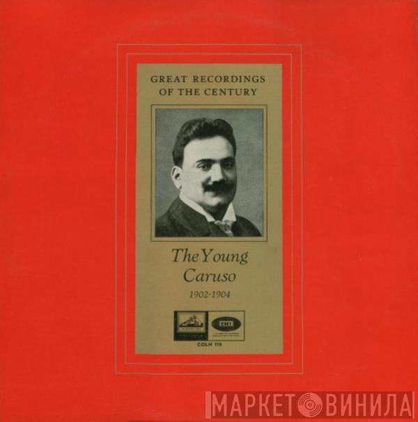  Enrico Caruso  - The Young Caruso