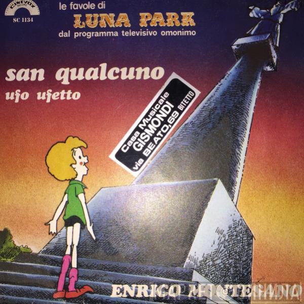 Enrico Montesano - Ufo Ufetto / San Qualcuno