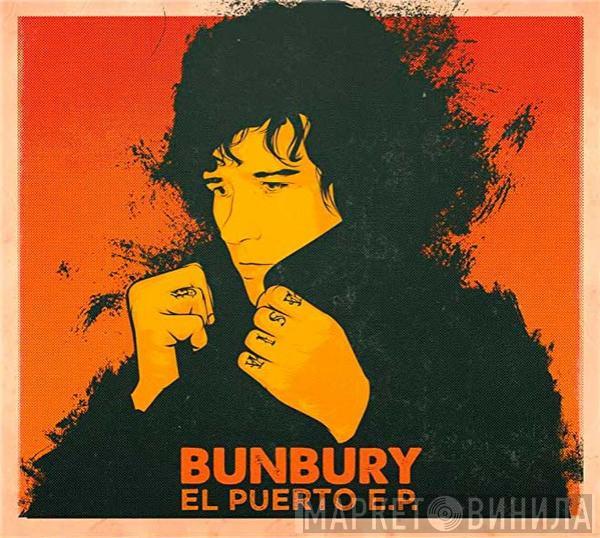 Enrique Bunbury - El Puerto E.P.