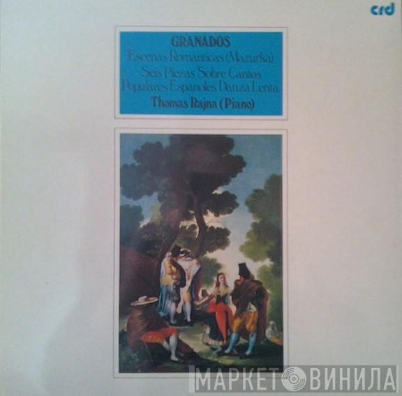 Enrique Granados, Thomas Rajna - Escenas Romanticas (Mazurka) / Seis Piezas Sobre Cantos Populares Espanoles. Danza Lenta.