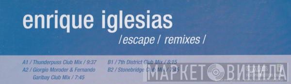 Enrique Iglesias - Escape (Remixes)