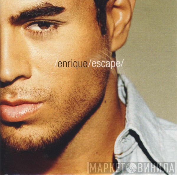 Enrique Iglesias - Escape