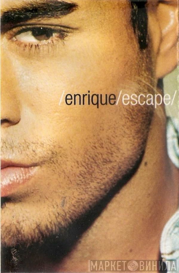  Enrique Iglesias  - Escape