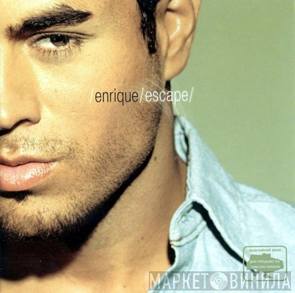  Enrique Iglesias  - Escape