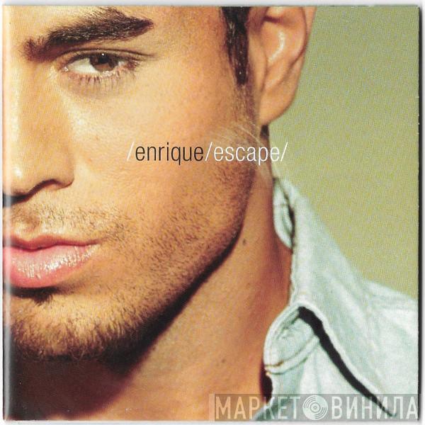 Enrique Iglesias  - Escape