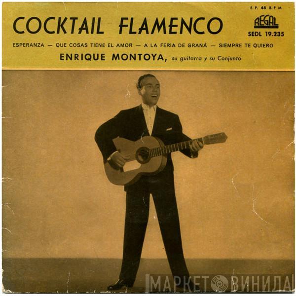 Enrique Montoya - Cocktail Flamenco