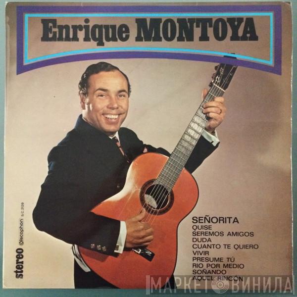 Enrique Montoya - Enrique Montoya