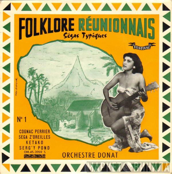 Ensemble Luc Donat - Folklore Réunionnais N°1