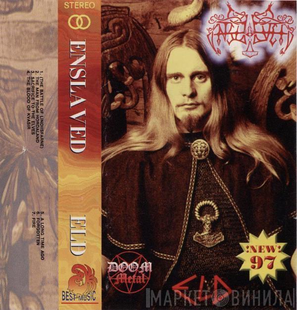  Enslaved  - Eld