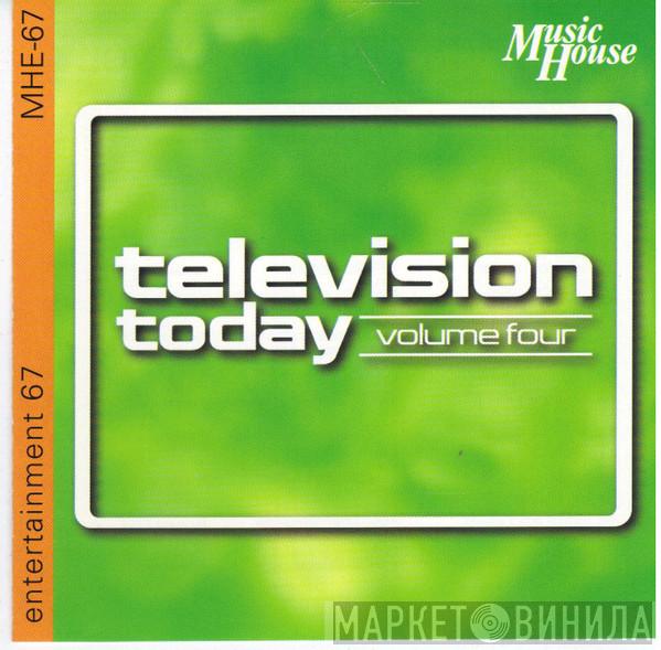  - Entertainment 67 - Television Today Volume Four