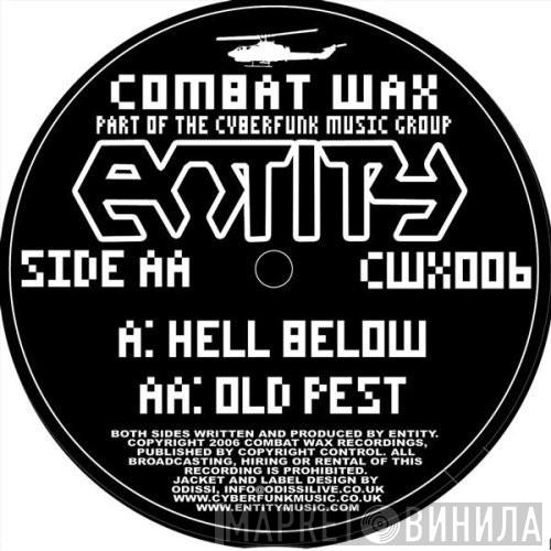 Entity  - Hell Below / Old Pest