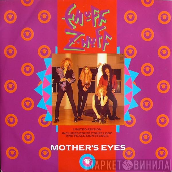 Enuff Z'nuff - Mother's Eyes