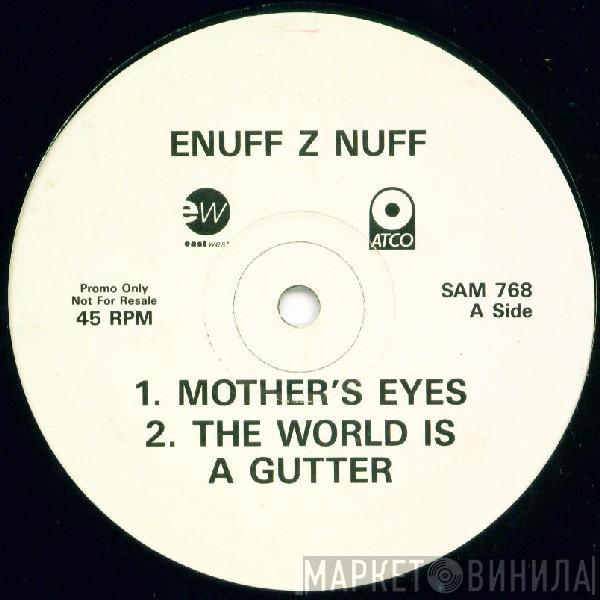 Enuff Z'nuff - Mother's Eyes