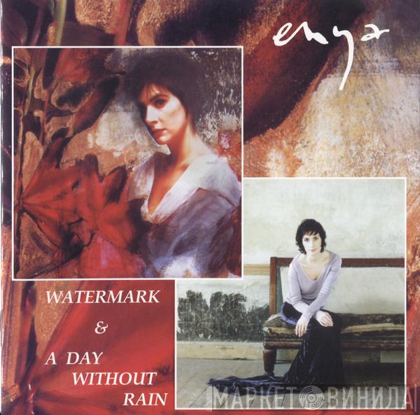  Enya  - Watermark / A Day Without Rain (2 In 1)