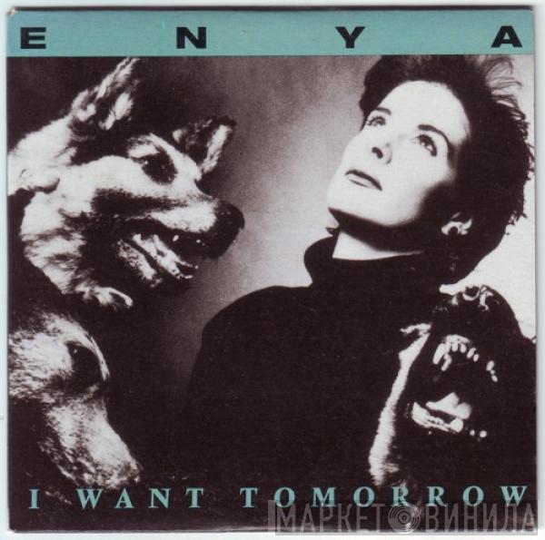  Enya  - I Want Tomorrow