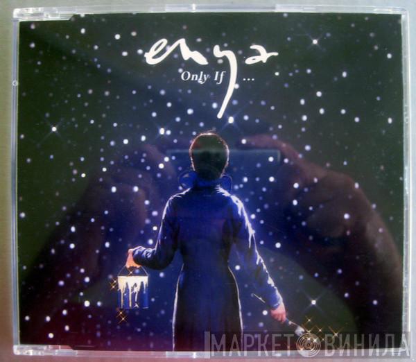 Enya - Only If...