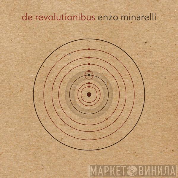 Enzo Minarelli - De Revolutionibus