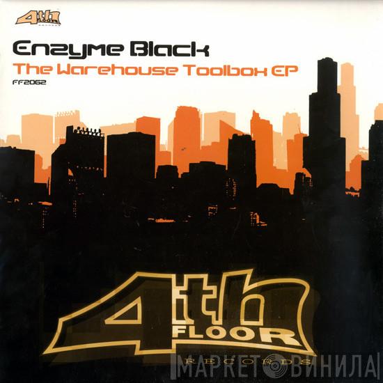 Enzyme Black - The Warehouse Toolbox EP