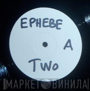Ephebe - Two