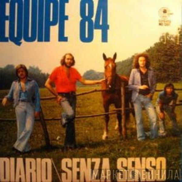 Equipe 84 - Diario / Senza Senso