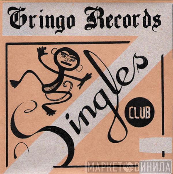 Erase Errata, Red Monkey  - Gringo Singles Club #2