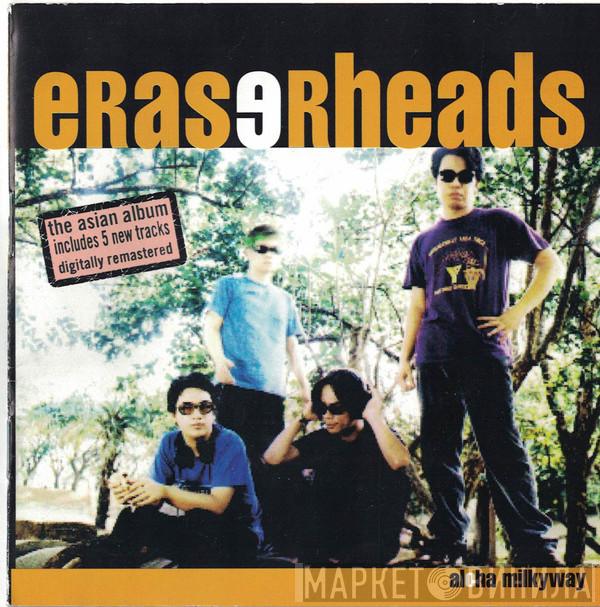  Eraserheads   - Aloha Milkyway