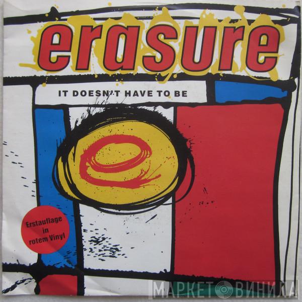  Erasure  - It Doesn't Have To Be / In The Hall Of The Mountain King