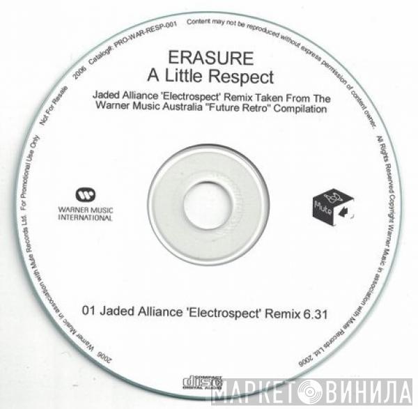  Erasure  - A Little Respect (Jaded Alliance 'Electrospect' Remix)