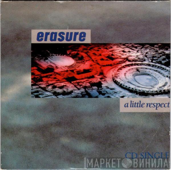  Erasure  - A Little Respect
